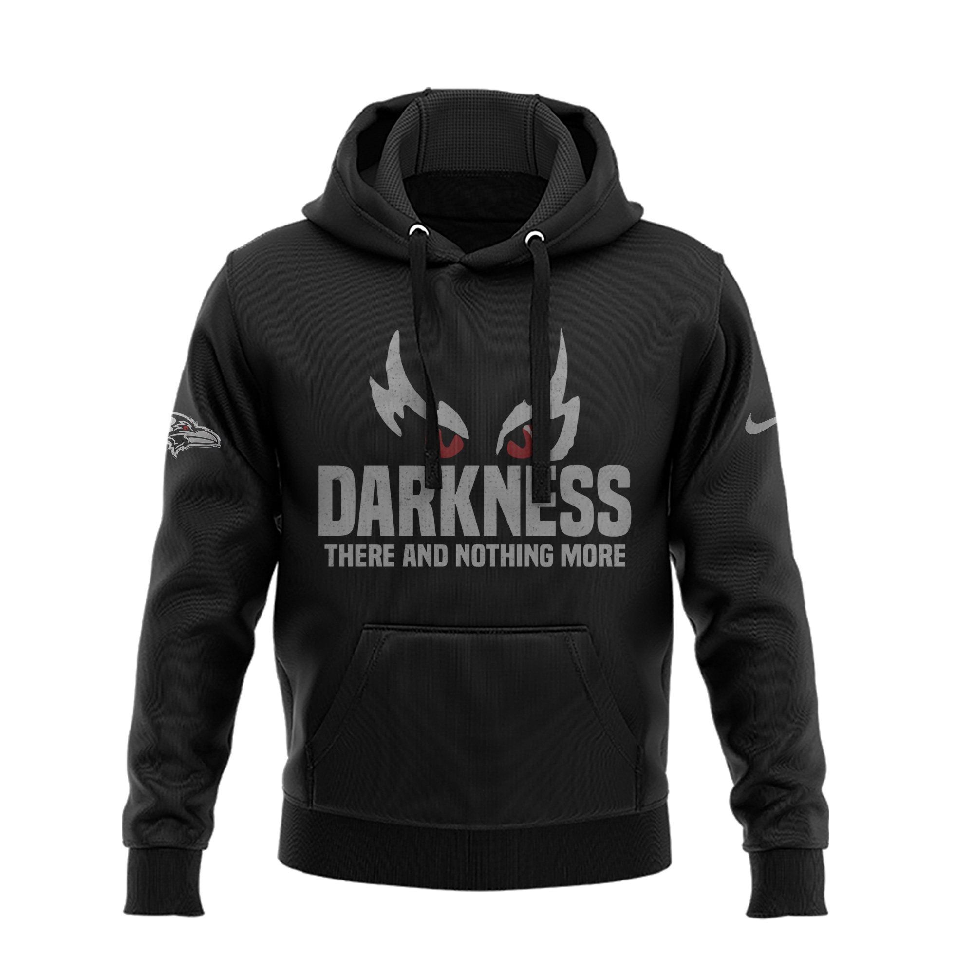 Baltimore Ravens Darkness There And Nothing More Hoodie