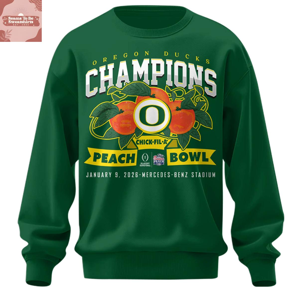 Oregon Ducks Chick-fil-A Peach Bowl Champions 2026 Green Hoodie Shirt