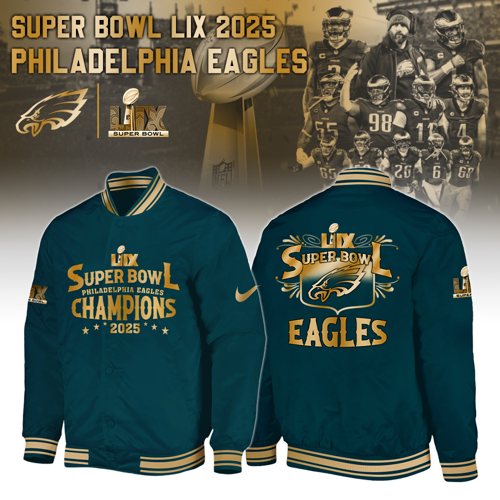 Philadelphia Eagles Champions Super Bowl 2025 Bomber s