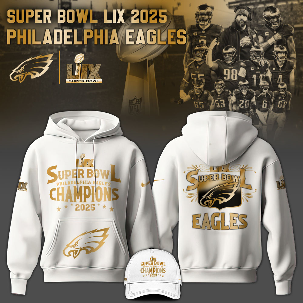 Philadelphia Eagles Champions Super Bowl 2025 Hoodie s V1